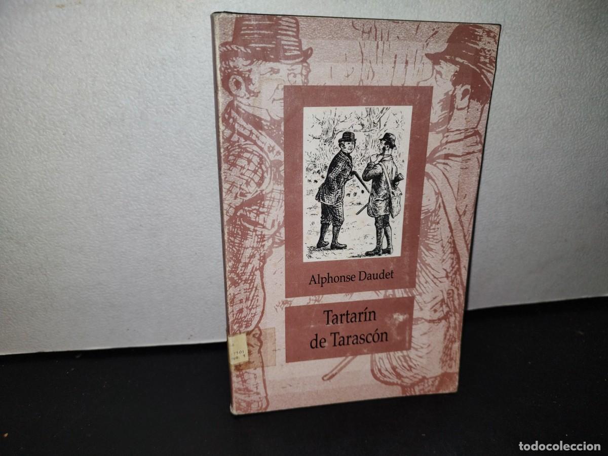 Libros de segunda mano: 67- TARTAR&Iacute;N DE TARASC&Oacute;N - ALPHONSE DAUDET - Foto 1