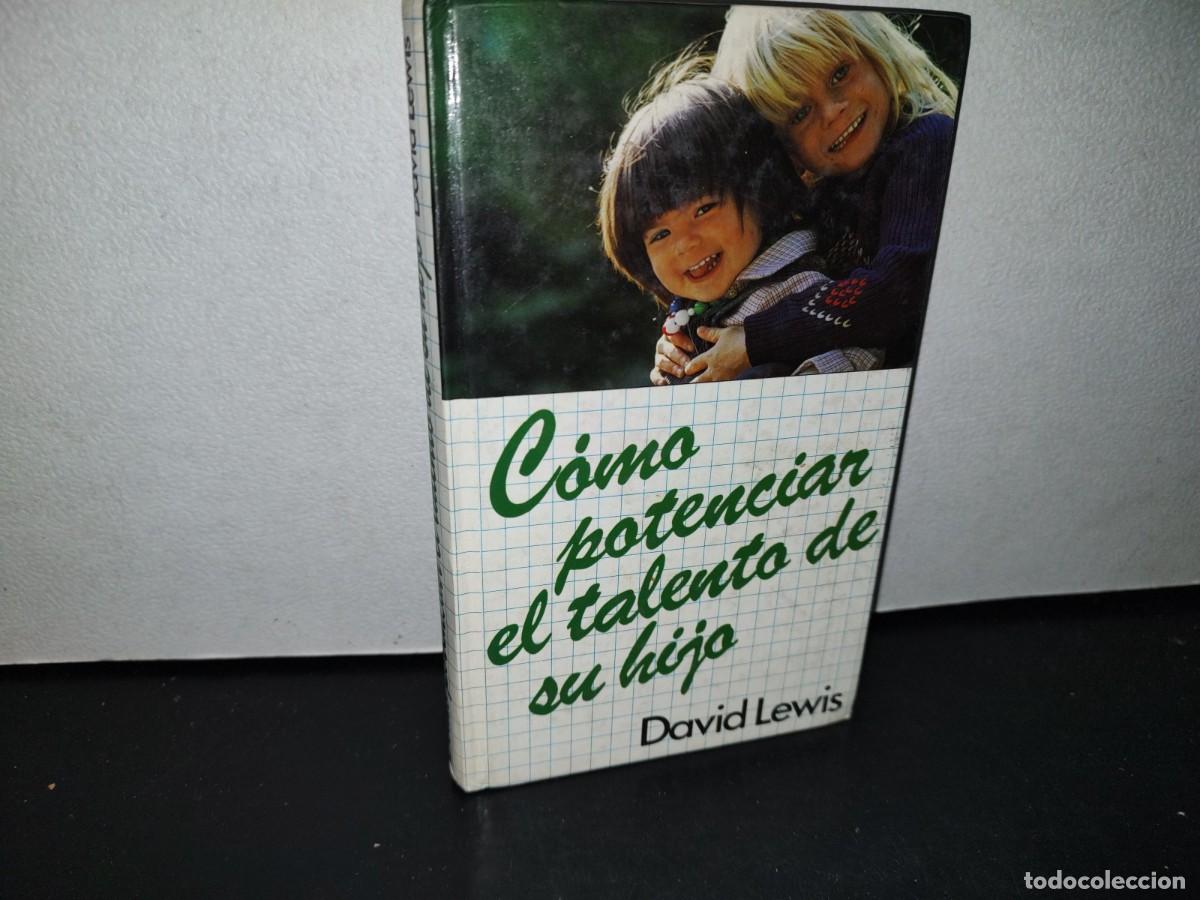 Libros de segunda mano: 67- C&Oacute;MO POTENCIAR EL TALENTO DE SU HIJO - DAVID LEWIS - Foto 1
