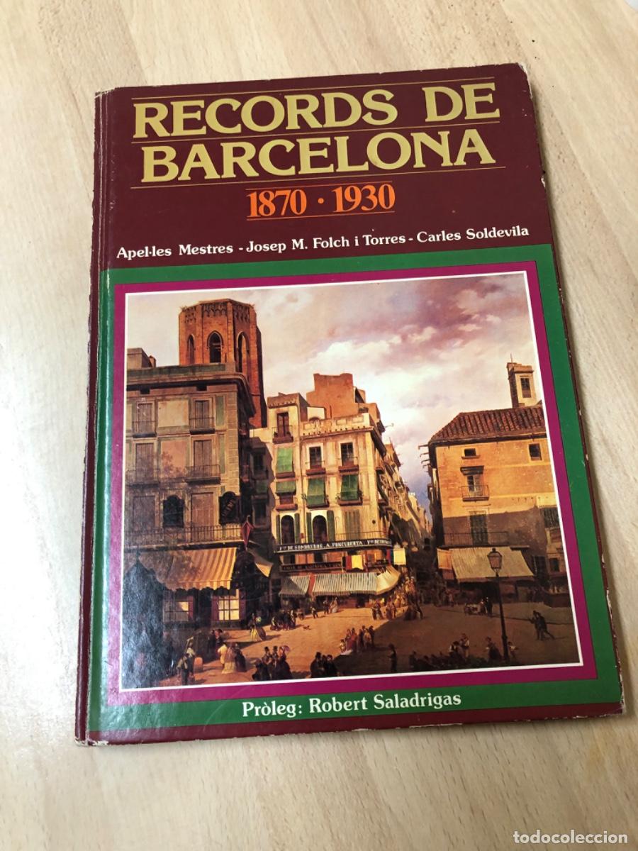 Libros de segunda mano: LIBRO , R&Eacute;CORDS DE BARCELONA 1.870 - 1.930 - Foto 1