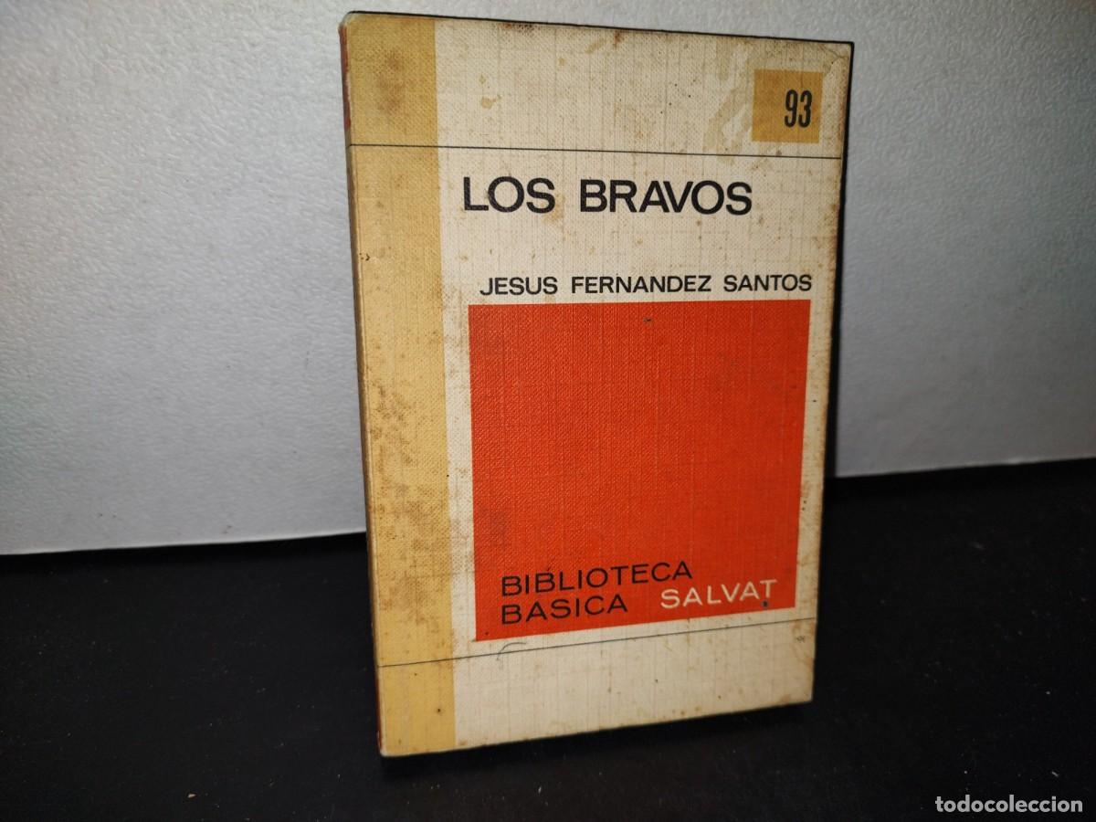 Libros de segunda mano: 67- LOS BRAVOS - JES&Uacute;S FERN&Aacute;NDEZ SANMTOS - Foto 1