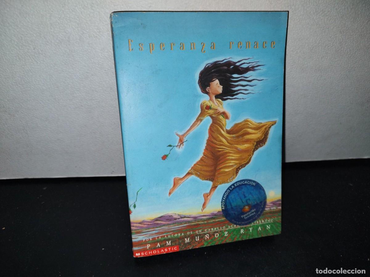 Libros de segunda mano: 67- ESPERANZA RENACE - PAM MU&Ntilde;OZ RYAN - Foto 1