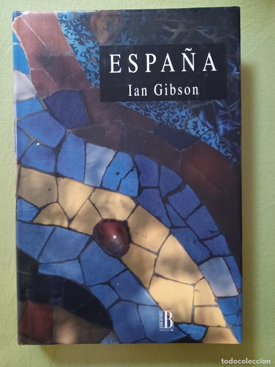 Libros de segunda mano: ESPA&Ntilde;A. IAN GIBSON - Foto 1