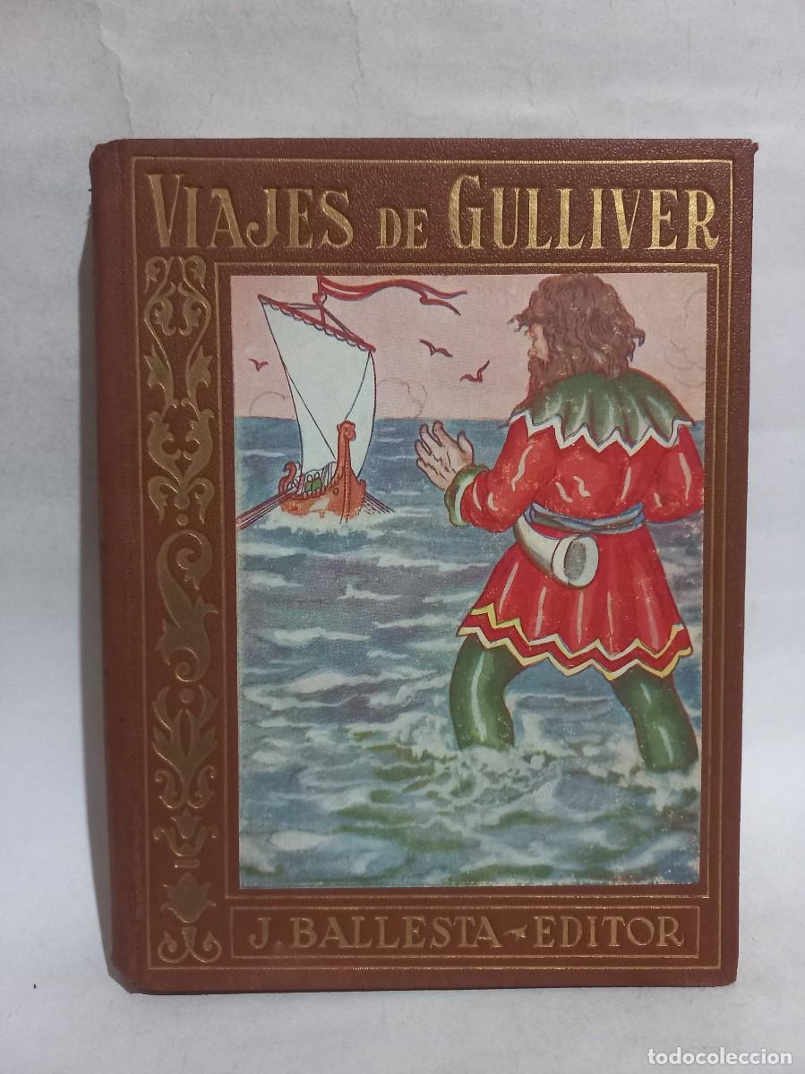 Libros de segunda mano: Jonathan Swift - Viajes de Gulliver - 1938 - Foto 1