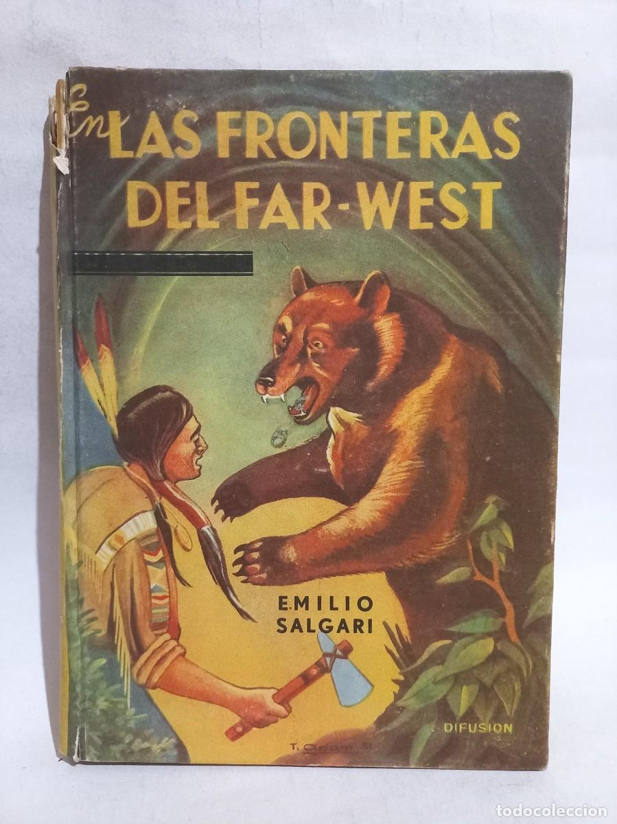 Libros de segunda mano: Emilio Salgari - Las Fronteras del Far-West - 1953 - Foto 1