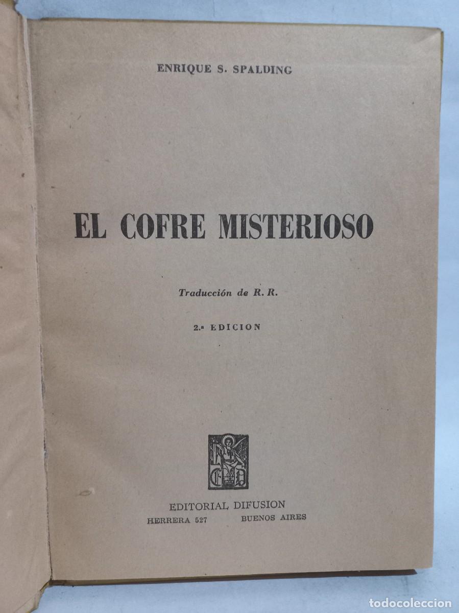 Libros de segunda mano: E. S. Spalding - El Cofre Misterioso - 1951 - Foto 2