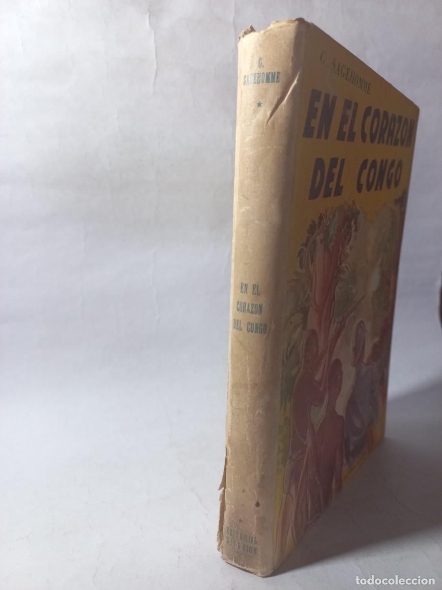 Libros de segunda mano: G. Sagehomme - En el Coraz&oacute;n del Congo - 1952 - Foto 2