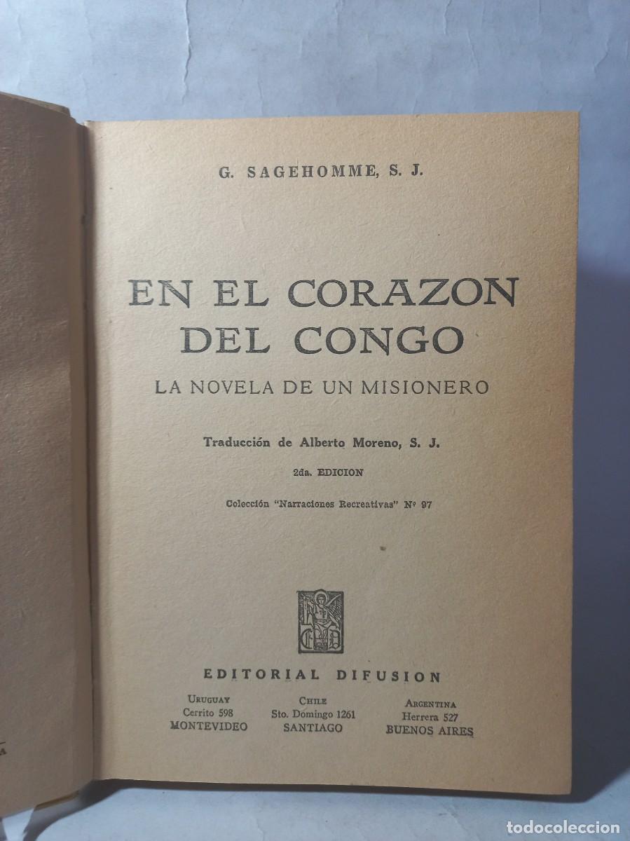 Libros de segunda mano: G. Sagehomme - En el Coraz&oacute;n del Congo - 1952 - Foto 3