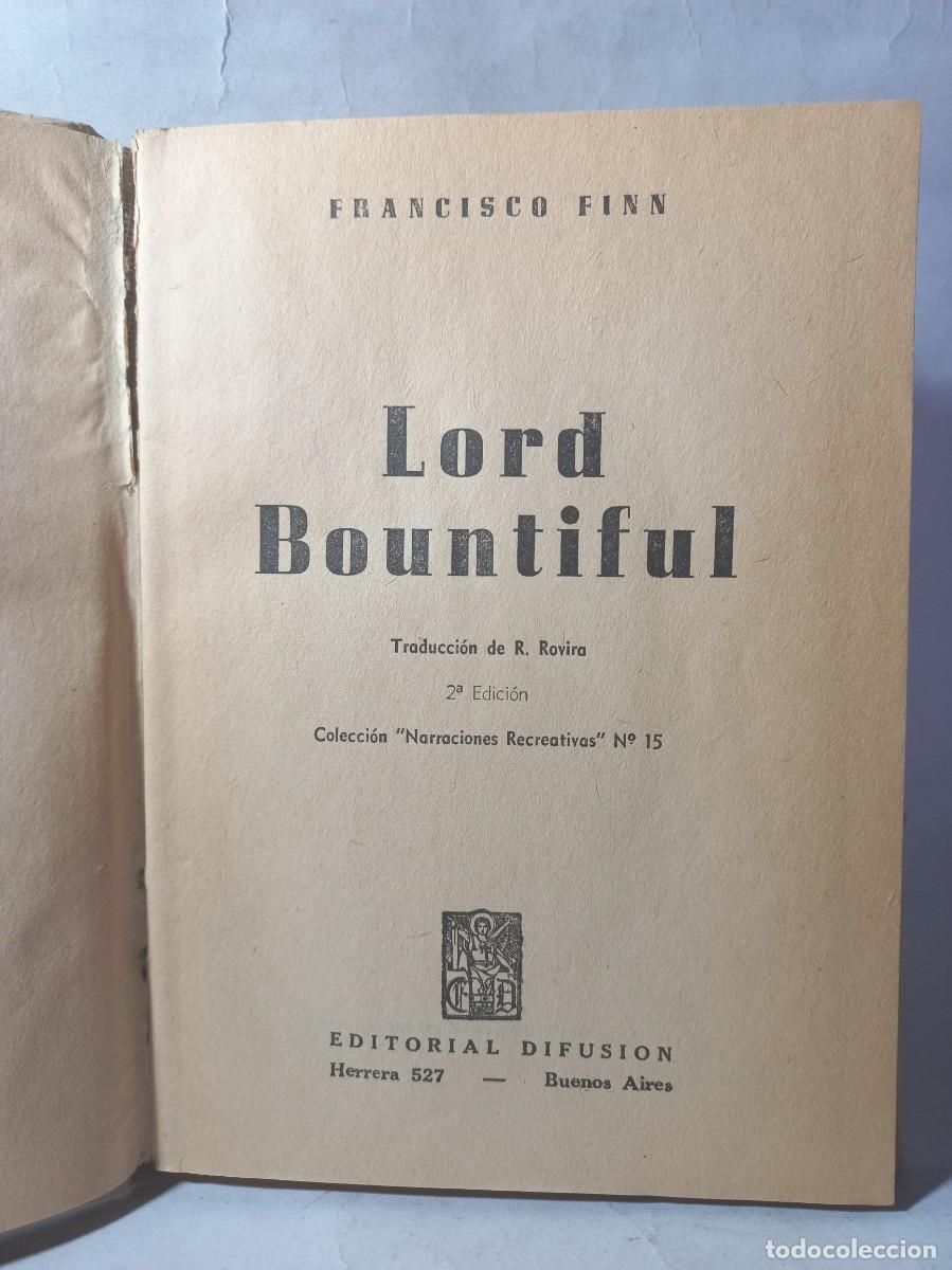 Libros de segunda mano: Francisco Finn - Lord Bountiful - 1951 - Foto 3