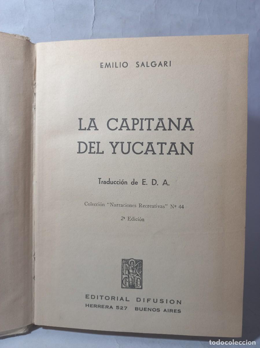 Libros de segunda mano: E. Salgari - La Capitana del Yucatan - 1951 - Foto 3