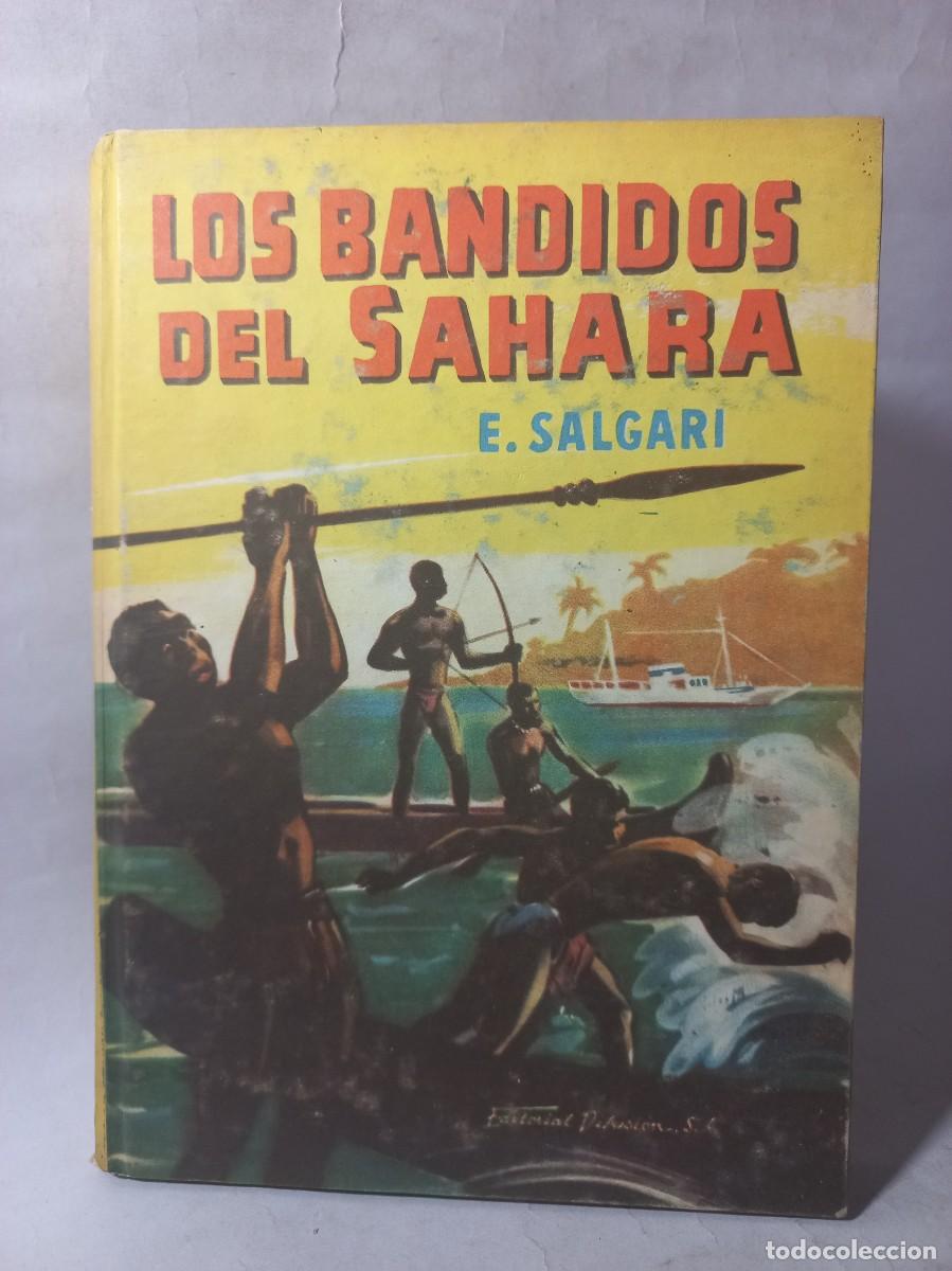 Libros de segunda mano: E. Salgari - Los Bandidos del Sahara - 1954 - Foto 1