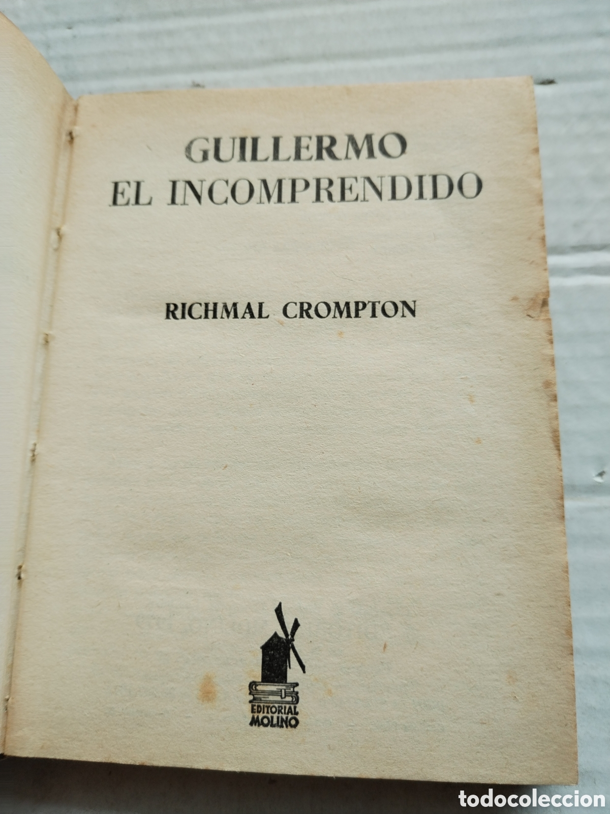 Libros de segunda mano: GUILLERMO EL INCOMPRENDIDO/RICHMAL CROMPTON - Foto 4