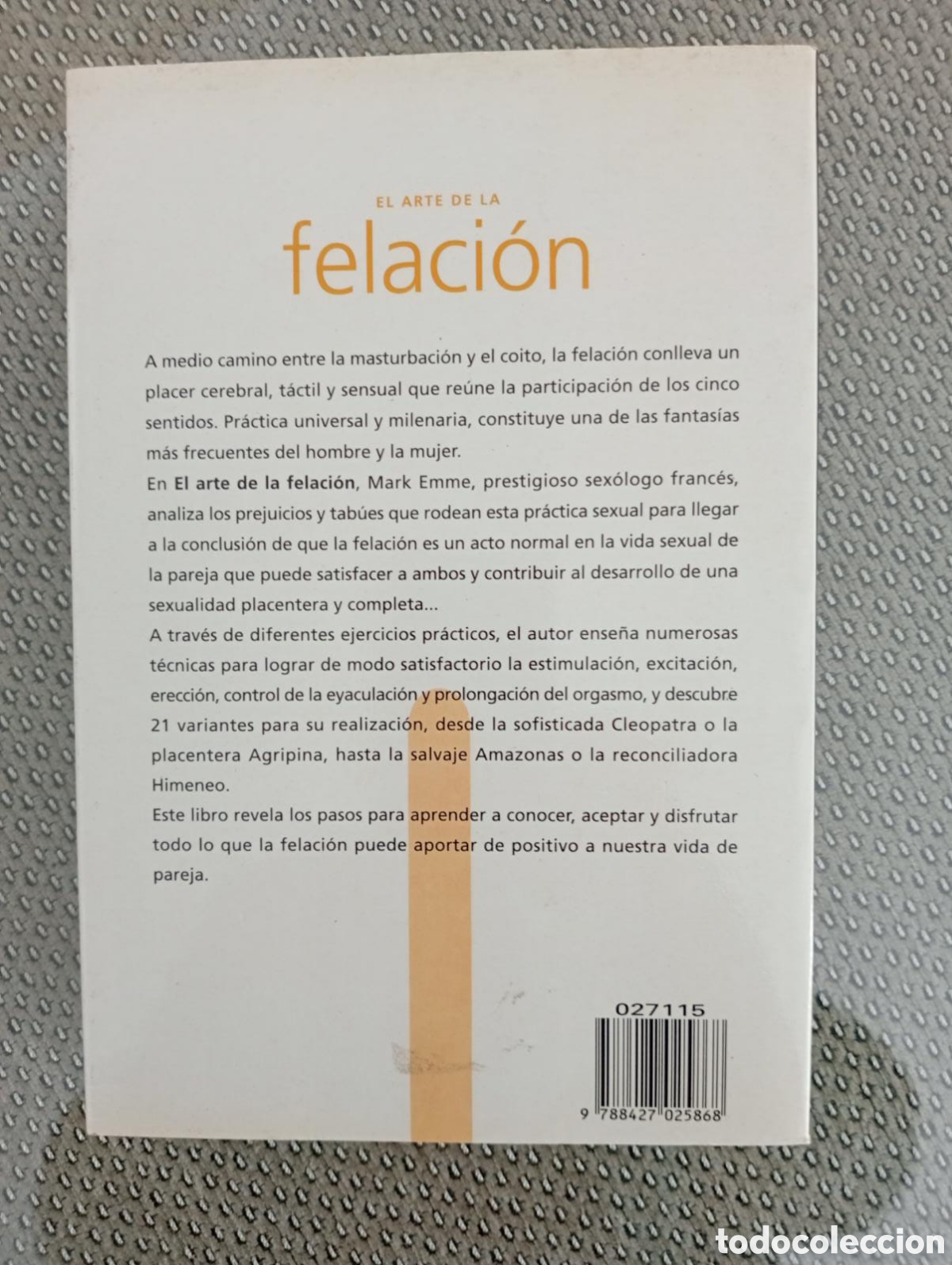 Libros de segunda mano: EL ARTE DE LA FELACI&Oacute;N / Mark EMME - Foto 3