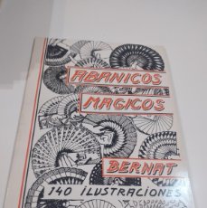 Libros de segunda mano: CC-255 LIBRO ABANICOS MAGICOS BERNAT