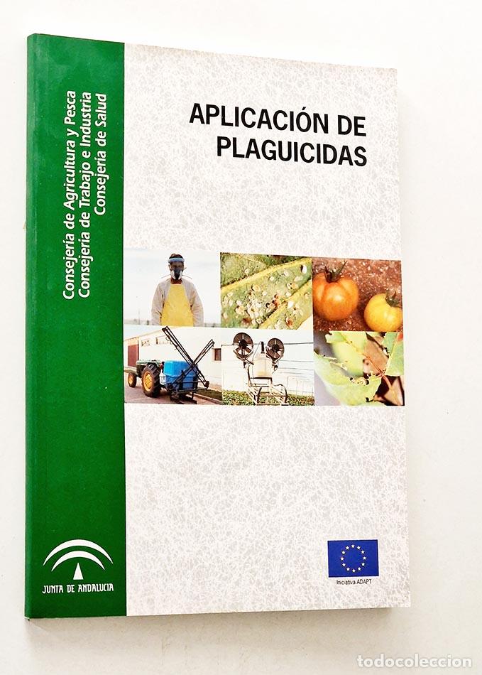 Libros de segunda mano: APLICACI&Oacute;N DE PLAGUICIDADAS - VV.AA. - Foto 1
