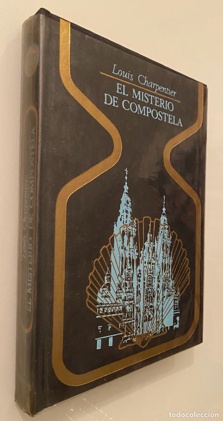 El misterio de Compostela by Louis Charpentier