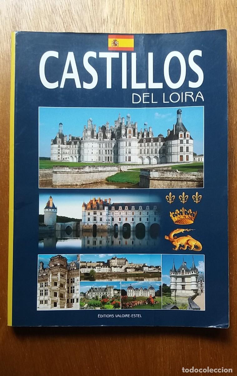 Libri di seconda mano: CASTILLOS DEL LOIRA, VALOIRE ESTEL
