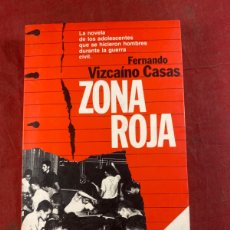Libros de segunda mano: ZONA ROJA FERNANDO VIZCAÍNO CASAS. Lote 396268694