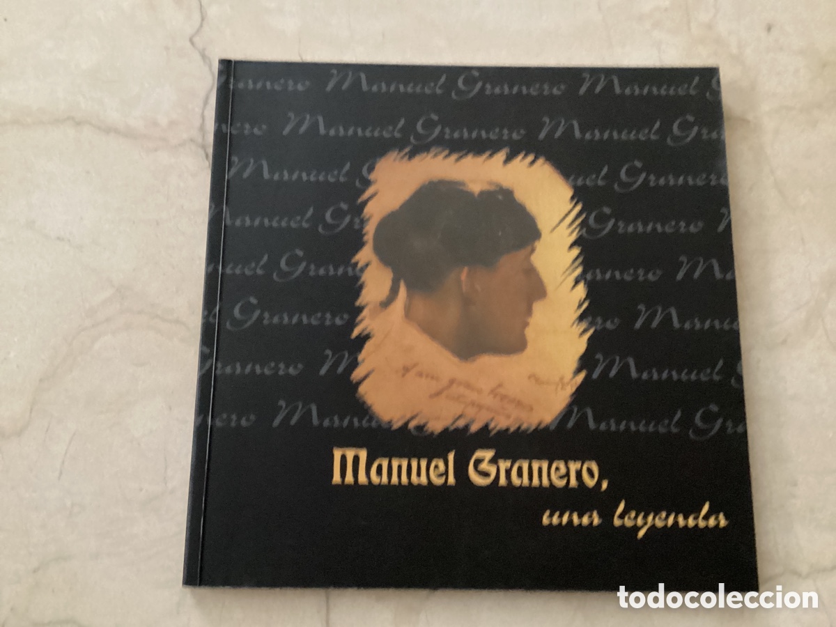 Libros de segunda mano: MANUEL GRANERO, UNA LEYENDA. - Foto 1