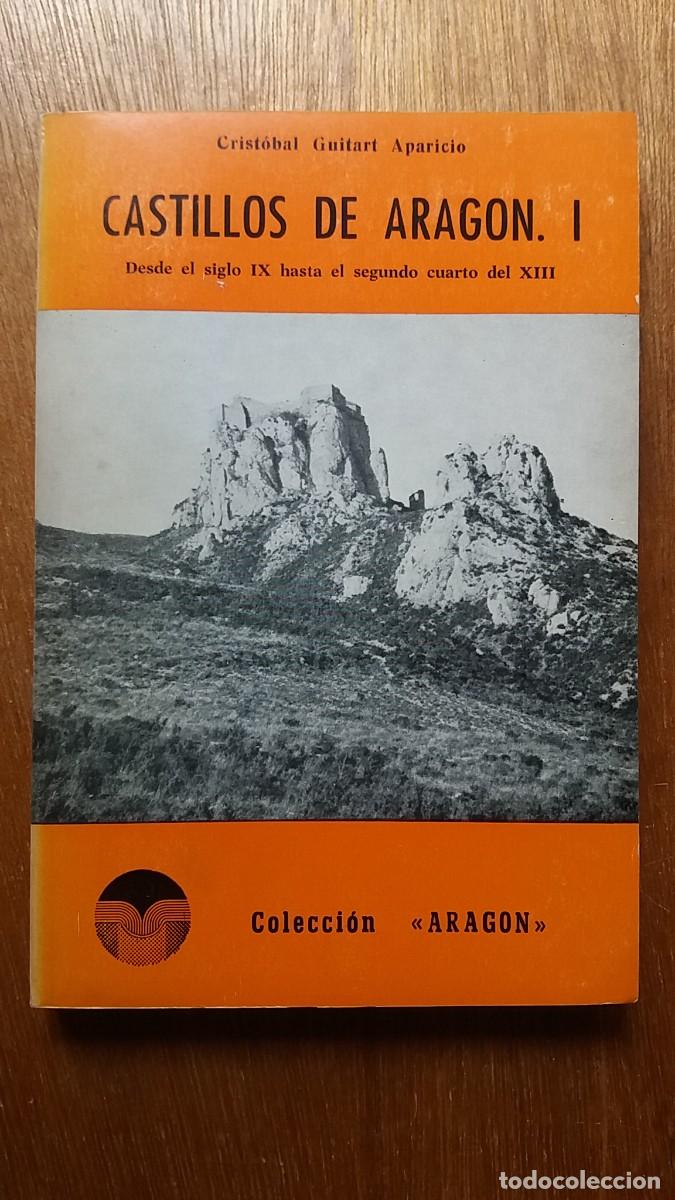 Libri di seconda mano: CASTILLOS DE ARAGON I, CRISTOBAL GUITART APARICIO