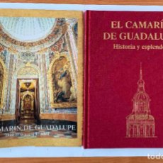 Libros de segunda mano: EL CAMARÍN DE GUADALUPE (TEJADA Y GARCÍA RODRÍGUEZ; 1996) CON SOBRECUBIERTA. ORIGINAL. 1ª EDICIÓN.. Lote 396384279