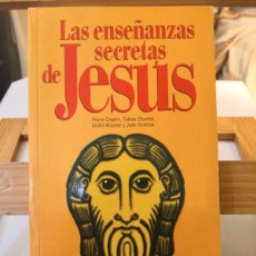 Libros de segunda mano: LAS ENSEÑANZAS SECRETAS DE JESUS-COLECCIÓN AÑO CERO VVAA- PORTES TC 5,99. Lote 396455709