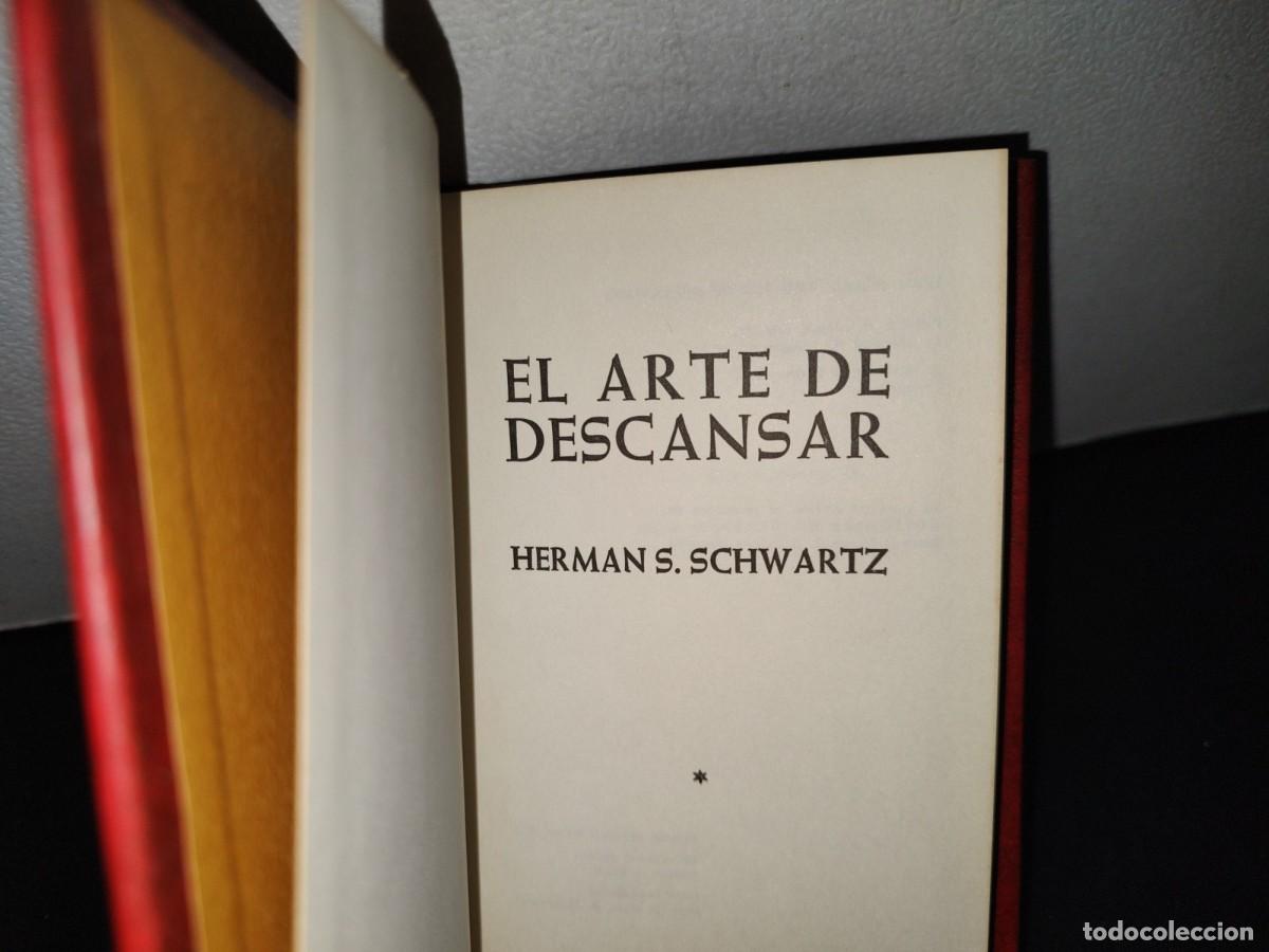 Libros de segunda mano: 68- EL ARTE DE DESCANSAR - HERMAN S. SCHWARTZ - 1973 - Foto 3