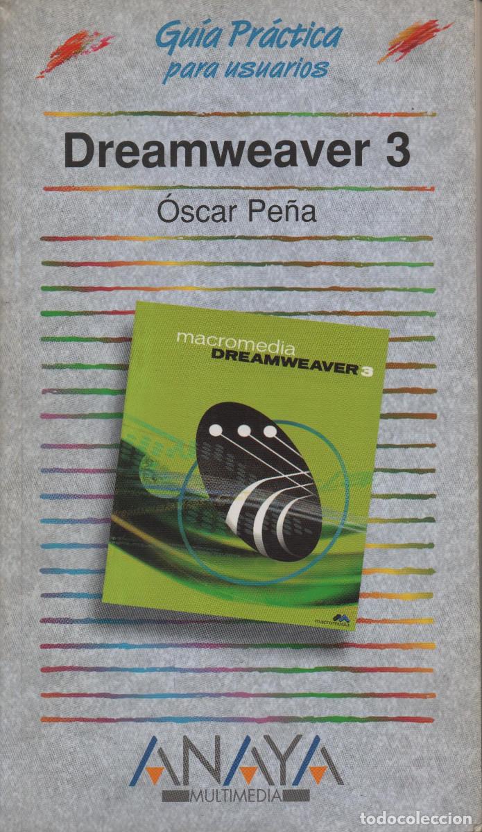 Libros de segunda mano: Dreamweaver 3. &Oacute;scar Pe&ntilde;a. Anaya. 2000. Inform&aacute;tica. - Foto 1