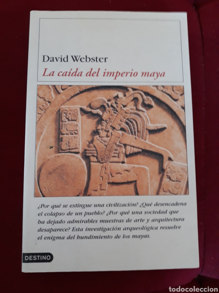 Libros de segunda mano: LA CA&Iacute;DA DEL IMPERIO MAYA - DAVID WEBSTER - Foto 1
