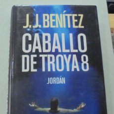 Libros de segunda mano: CABALLO DE TROYA 8, JORDÁN. J. J. BENITEZ. Lote 396659244