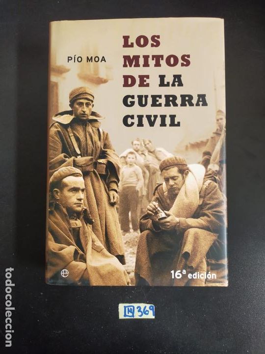 Libros de segunda mano: Los mitos de la guerra civil - Foto 1