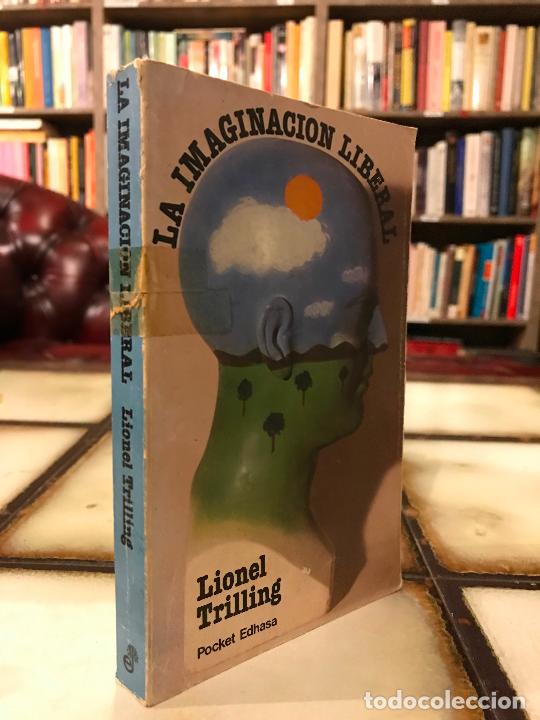 Libros de segunda mano: La imaginaci&oacute;n liberal. Lionel Trilling. - Foto 1