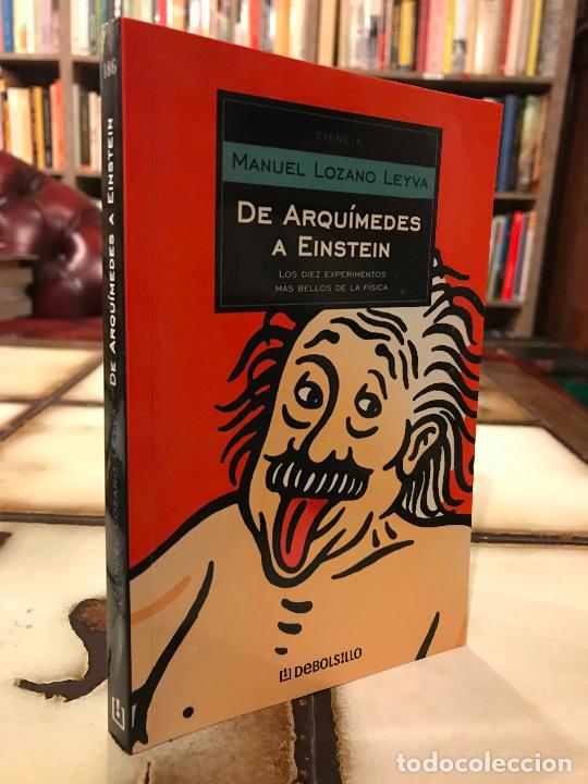 Libros de segunda mano: De Arqu&iacute;medes a Einstein. Manuel Lozano Leyva. PEDIDO M&Iacute;NIMO 5&euro; - Foto 1