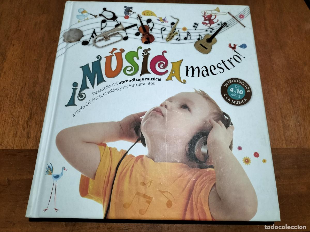 Second hand books: M&Uacute;SICA MAESTRO. APRENDIZAJE MUSICAL DE 4 A 10 A&Ntilde;OS. 2010. TAPA DURA. BUEN ESTADO