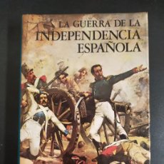 Libros de segunda mano: LA GUERRA DE LA INDEPENDENCIA ESPAÑOLA. Lote 396739394