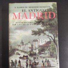 Libros de segunda mano: EL ANTIGUO MADRID. Lote 396740779
