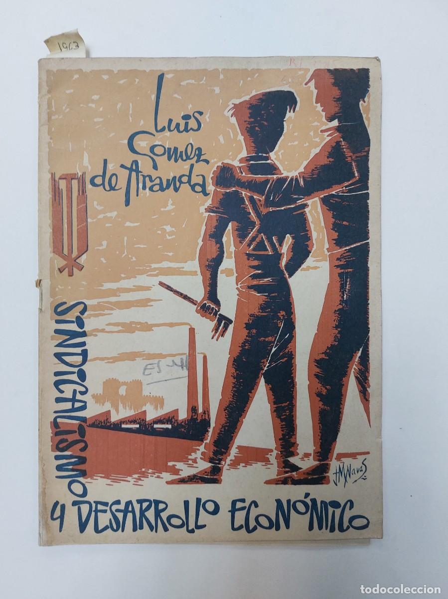 Libros de segunda mano: Sindicalismo y desarrollo econ&oacute;mico - Foto 1