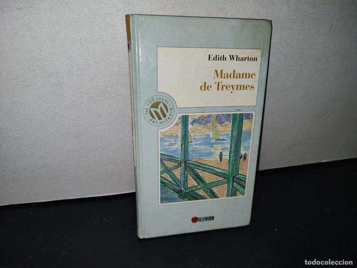 Libros de segunda mano: 68- MADAME DE TREYMES - EDITH WARTHON - 100 JOYAS DEL MILENIO - Foto 1