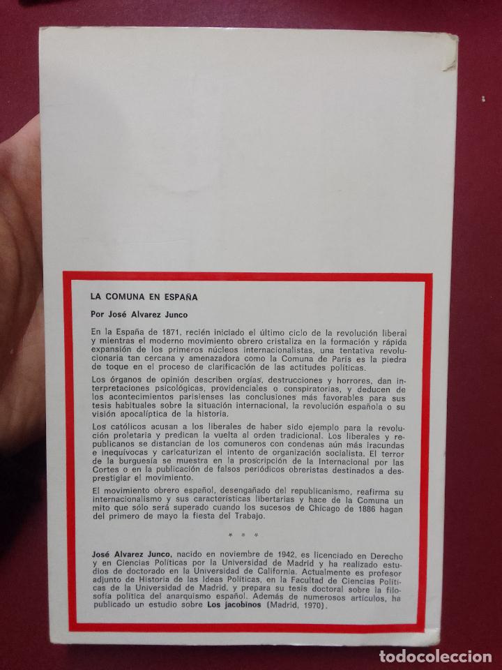 Libros de segunda mano: Jos&eacute; &Aacute;lvarez Junco: La Comuna en Espa&ntilde;a - Foto 2