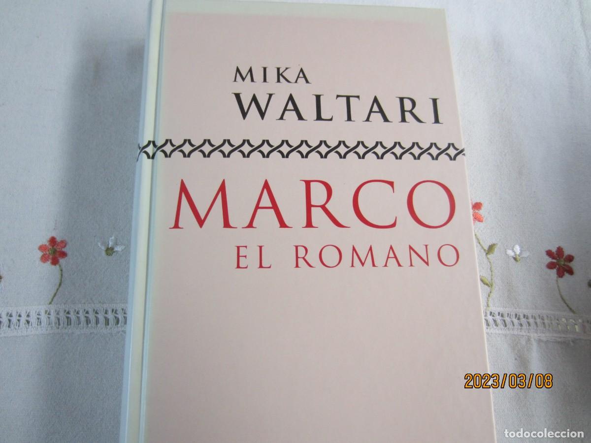 Libros de segunda mano: MARCO EL ROMANO , MIKA WALTARI - Foto 1
