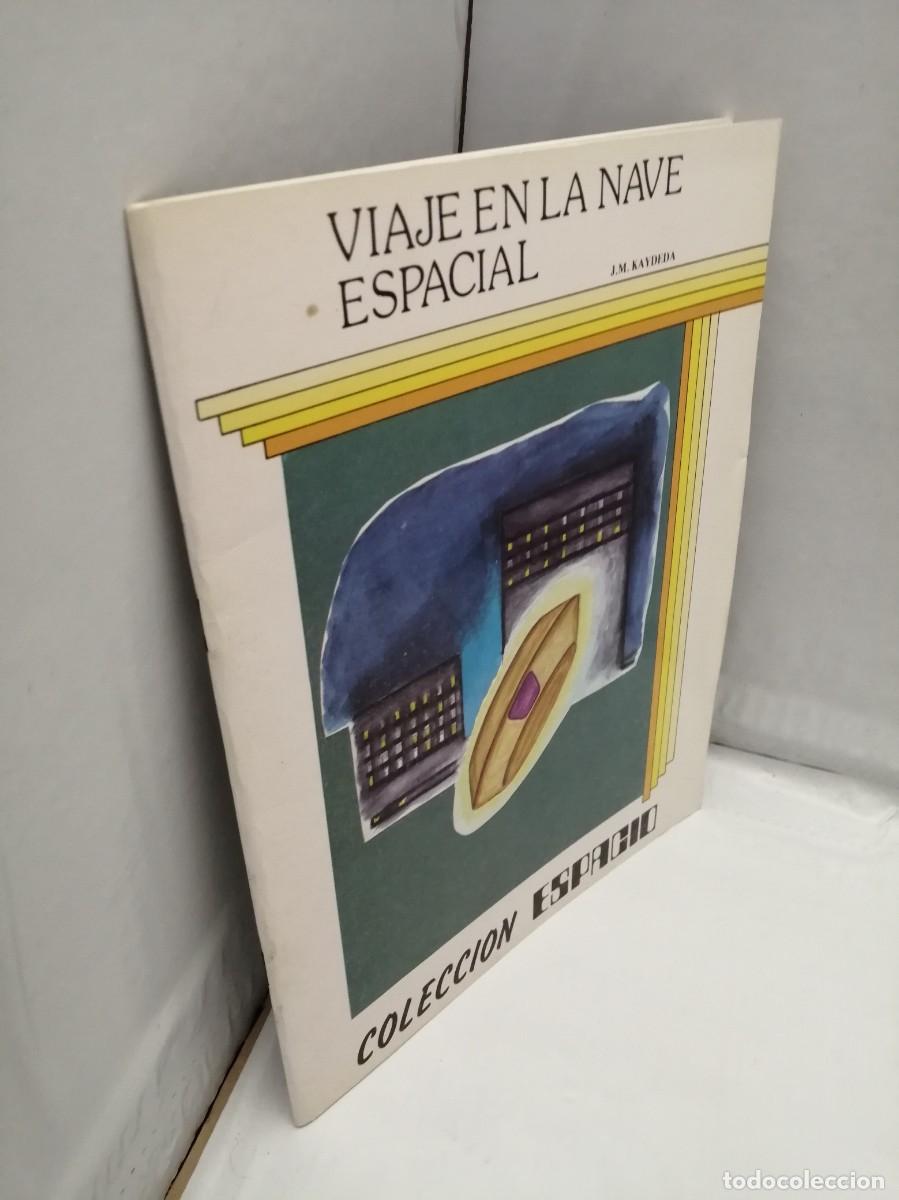 Libros de segunda mano: VIAJE EN LA NAVE ESPACIAL (PRIMERA EDICI&Oacute;N, COL. ESPACIO) - Foto 7