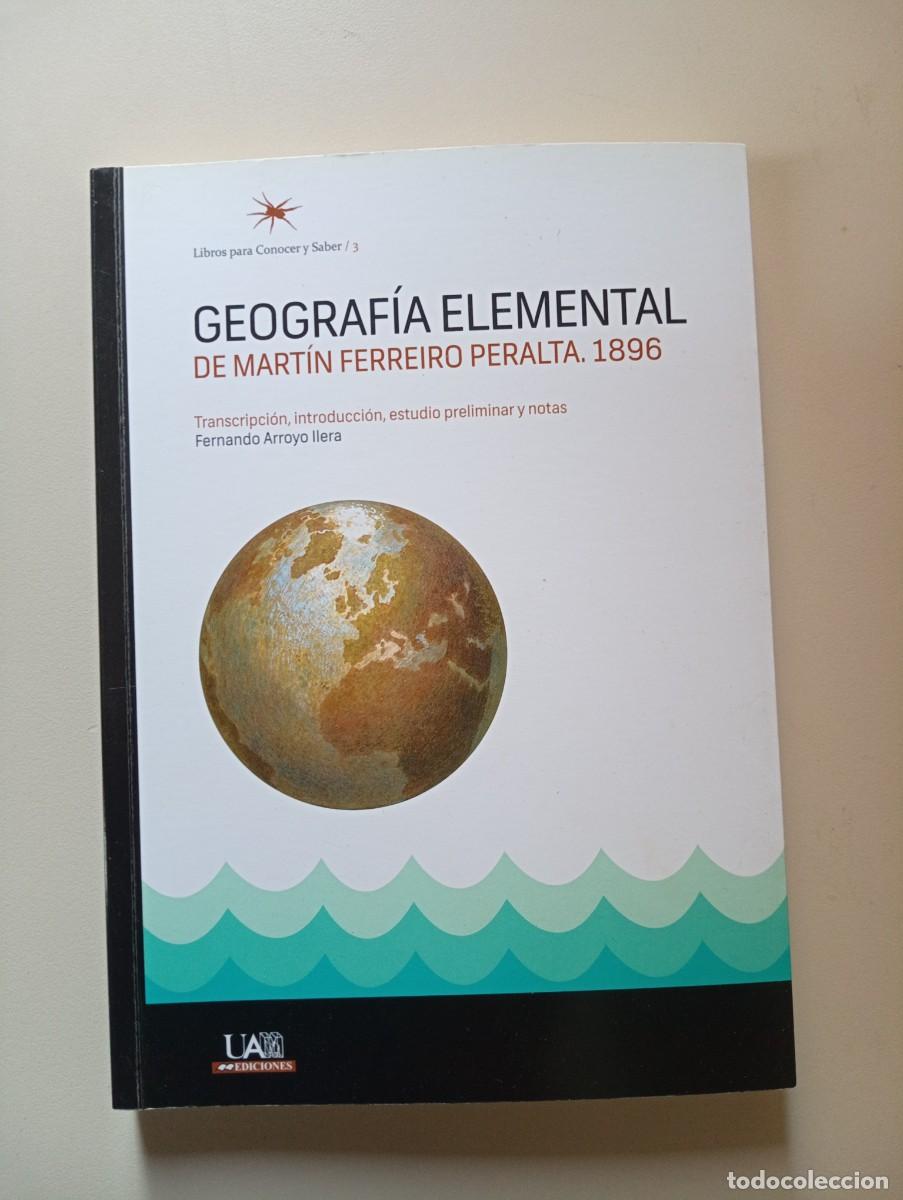 Libros de segunda mano: GEOGRAFIA ELEMENTAL - FERREIRO PERALTA, MART&Iacute;N 1896 - Foto 1