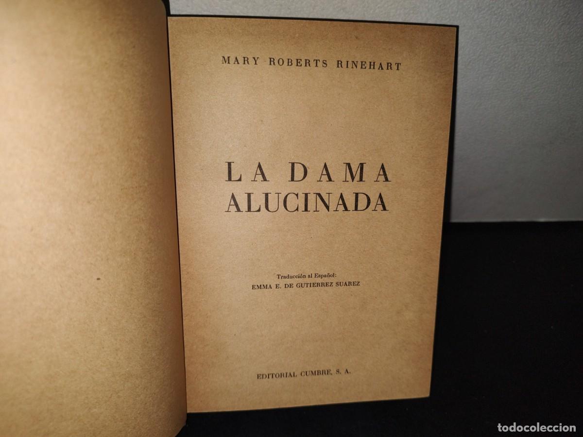 Libros de segunda mano: 68- LA DAMA ALUCINADA - MARY ROBERTS RINEHART - 1952 - Foto 3