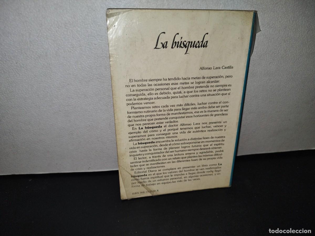 Libros de segunda mano: 68- LA B&Uacute;SQUEDA - ALFONSO LARA CASTILLA - Foto 3