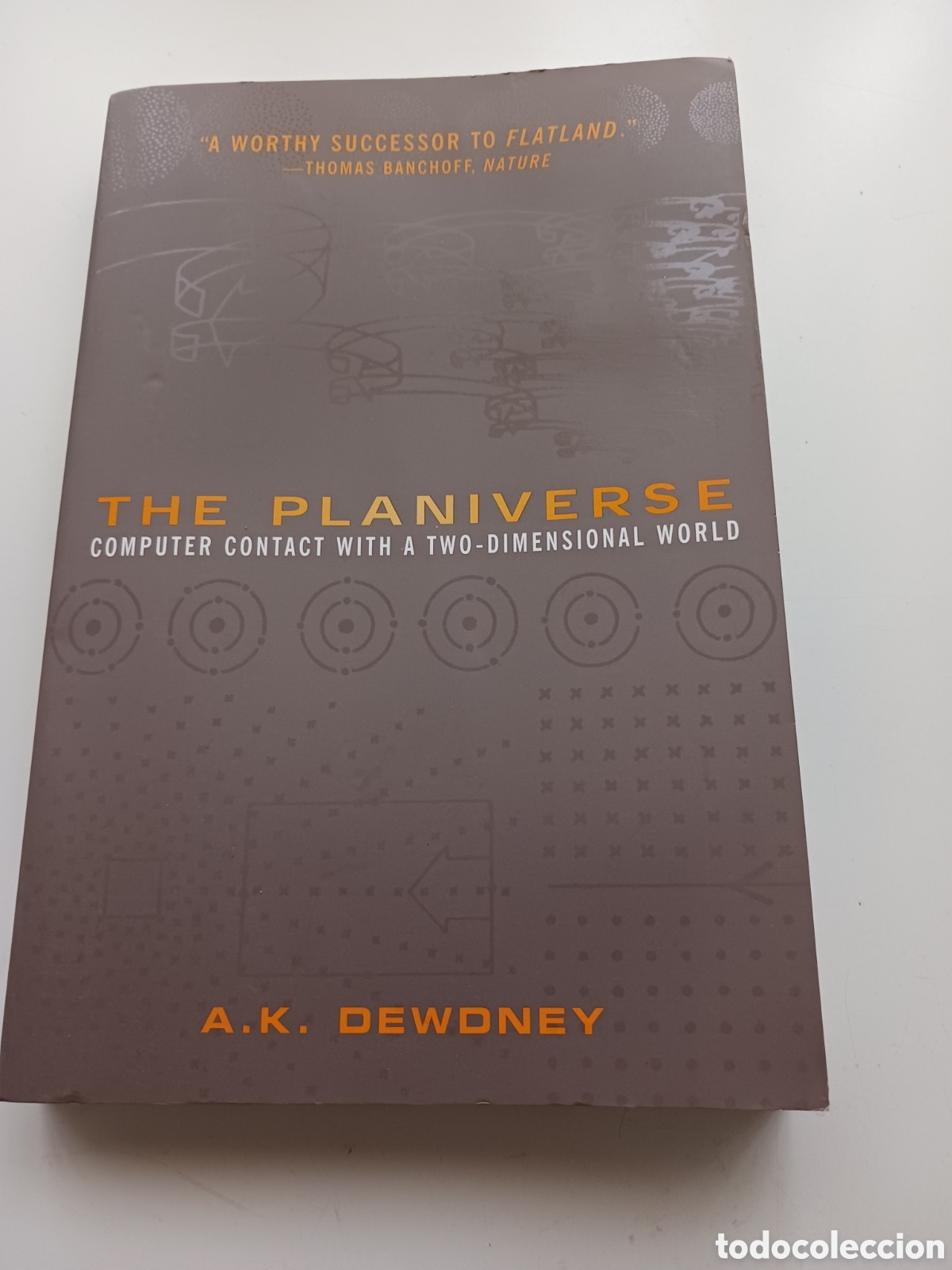 Libros de segunda mano: The Planiverse computer contact with a two dimensional world A. K. Dewdney. 2001 ingl&eacute;s - Foto 1