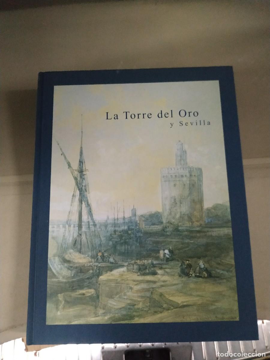 Libros de segunda mano: La Torre del Oro y Sevilla. Fundaci&oacute;n Focus Abengoa - Foto 1