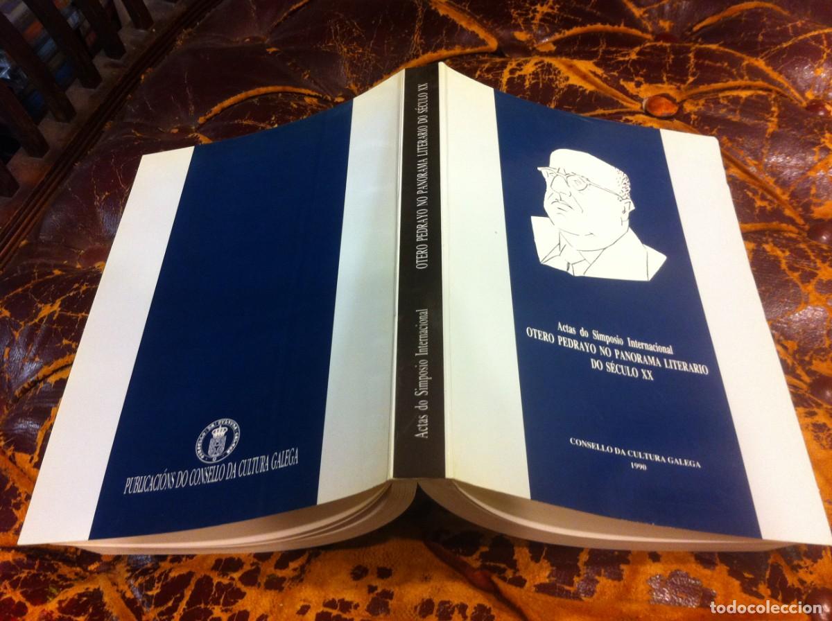 Gebrauchte B&uuml;cher: OTERO PEDRAYO NO PANORAMA LITERARIO DO S&Eacute;CULO XX. ACTAS DO SIMPOSIO. 1990
