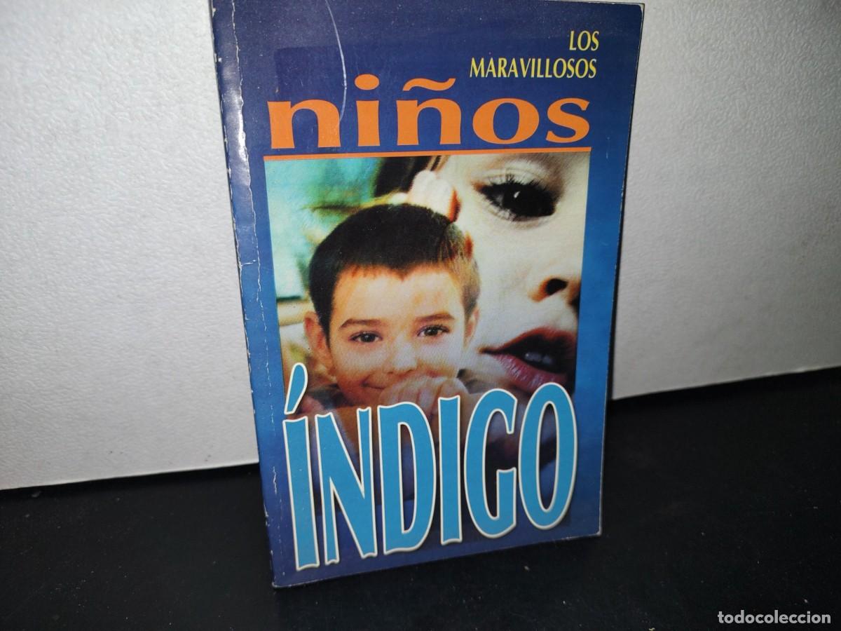 Libros de segunda mano: 68- LOS MARAVILLOSOS NI&Ntilde;OS &Iacute;NDIGO - Foto 1