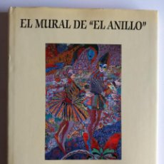 Libros de segunda mano: EL MURAL DE EL ANILLO. GRANGE, SUZANNE. Lote 397539209