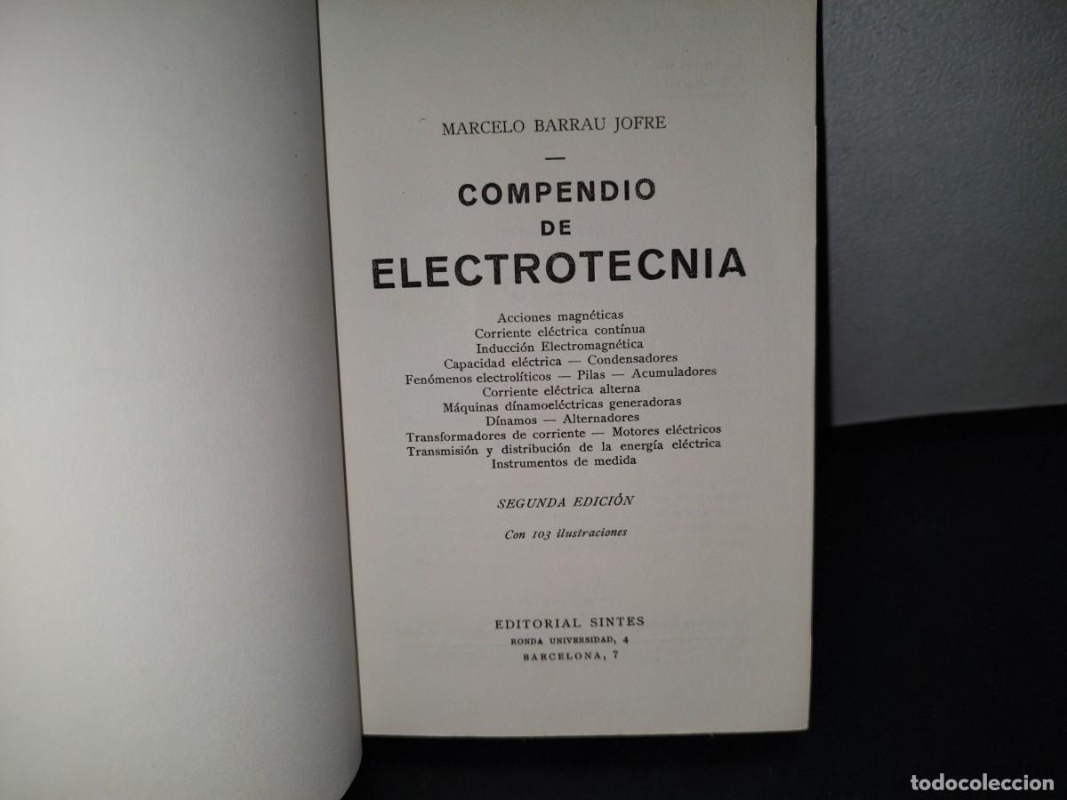 Libros de segunda mano: 68- COMPENDIO DE ELECTROTECNIA - MARCELO BARRAU - Foto 3