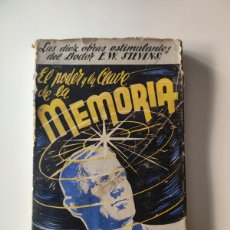 Libros de segunda mano: EL PODER Y LA CLAVE DE LA MEMORIA. E. W. STEVENS.. Lote 397755809